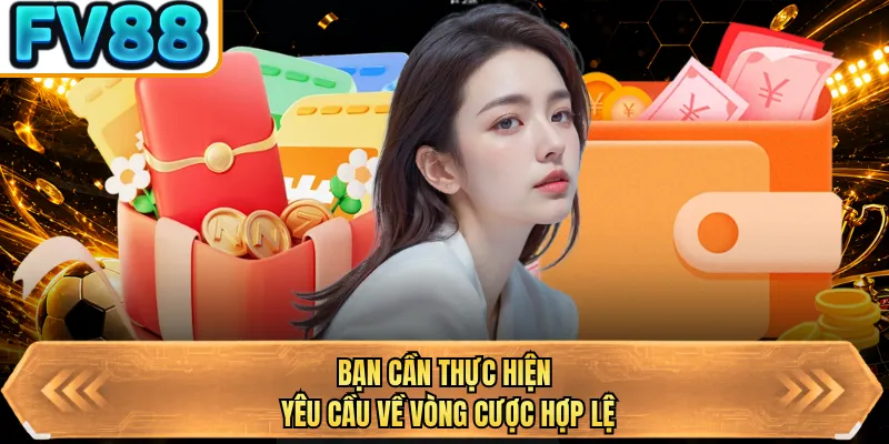ban can thuc hien yeu cau ve vong cuoc hop le ban can thuc hien yeu cau ve vong cuoc hop le