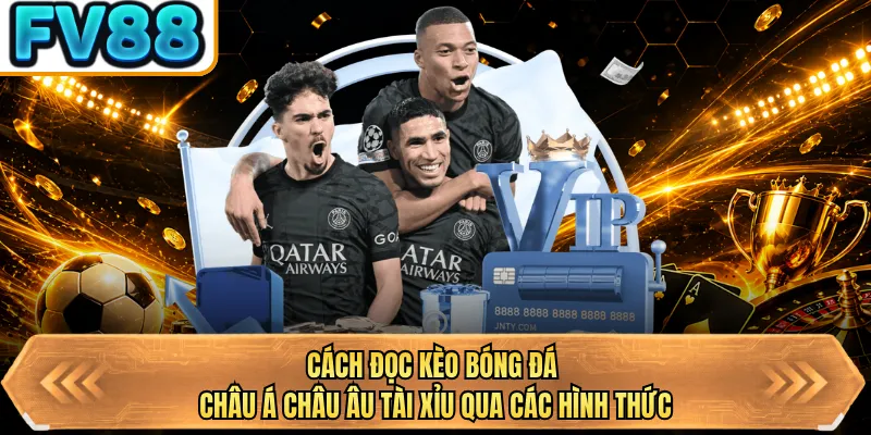 cach doc keo bong da chau a chau au tai xiu qua cac hinh thuc cach doc keo bong da chau a chau au tai xiu qua cac hinh thuc